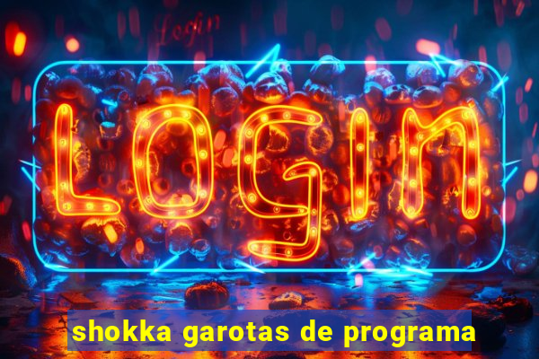 shokka garotas de programa